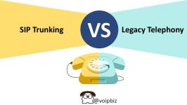 sip trunking vs legacy telephony در ویپ