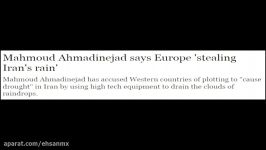 HAARP Europe stealing Irans rain Mahmoud Ahmadinejad says