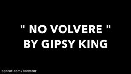 Instrumental Cover  NO VOLVERE By Gipsy Kings