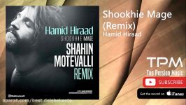 Hamid Hiraad  Shookhie Mage  Remix حمید هیراد  ریمیکس شوخیه مگه