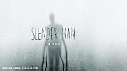 تریلر فیلم ترسناک slender man مرد قد بلند