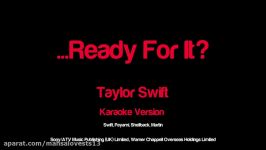 Taylor Swift ...Ready For It Karaoke Version  Lyrics