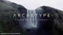 دانلود مجموعه افکت صوتی سینمایی Archetype SFX