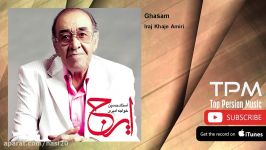 Iraj Khaje Amiri  Ghasam ایرج خواجه امیری  قسم