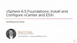 فیلم آموزش vSphere 6.5 Foundations Install and Configu