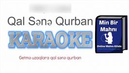 QAL SENE QURBAN KARAOKE  Mp3