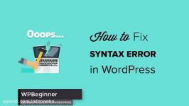 آموزش رفع مشکل خطای رایج Syntax Error در وردپرس