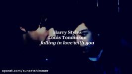 Harry and Louis  cant help falling in love with you