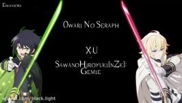 X.U  Owari No Seraph Full Opening Lyrics