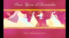 Anastasia Once upon a december  4