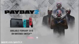 تاریخ عرضه نسخه سوییچ بازی Payday 2  گیمر