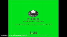 O Hum  E Hum Remixes  Eybe Rendan Makon