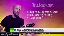 ‘CIA friends’ asked Moby to promote Trump Russia stories