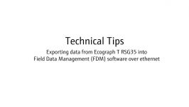 Exporting data from Ecograph T RSG35 into Field Data Management FDM software