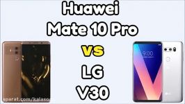 Huawei Mate 10 Pro vs LG V30