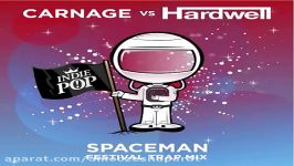 Hardwell  Spaceman Carnage Festival Trap Remix