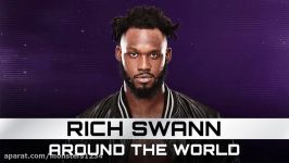 Rich Swann تم سانگ ریچ سوان Official wwe Theme