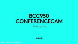 نحوه راه اندازی ویدئو کنفرانس لاجیتک BCC950