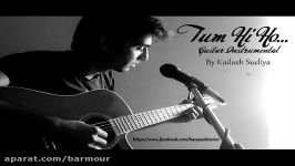 Tum hi ho Aashiqui 2 Guitar Instrumental By Kailash Sudiya