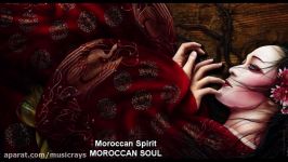 Moroccan Spirit  Moroccan Soul تلفیقی، عودنوازی