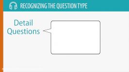 10 Inside the TOEFL® Test Listening Questions  Detail