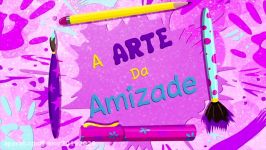 MLP Equestria Girls Brasil  A Arte da Amizade Canterlot Short Ep. 8