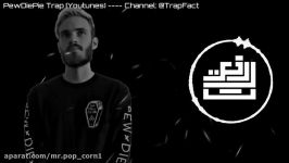 PewDiePie Trap  اهنگ بیس دار خفن پیودی پای