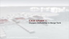 Case Study 1 Oxygen Deficiency in Barge Tank