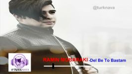 RAMIN MOBARAKI  Del Be To Bastam