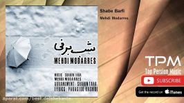 Mehdi Modarres  Shabe Barfi مهدی مدرس  شب برفی