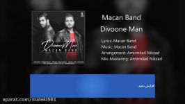 Macan Band  Divoone Man  آهنگ جدید ماکان بند نام دیوونه من