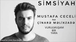 Mustafa Ceceli ft Çinare Melikzade  Vurulmuşam bir yara  KARAOKE VERSİON