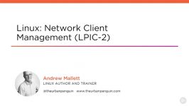 دوره یادگیری Linux Network Client Management LPIC 2