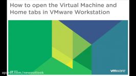 How to open the Virtual Machine and Home tabs in VMware Workstation