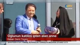 گزارش NTV تركیه مادری قاتل فرزندش را عفو كرد