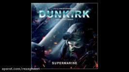 Dunkirk  Supermarine  Hans Zimmer OFFICIAL