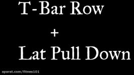 T Bar Row + Lat Pull Down