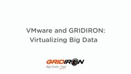 VMware and GRIDIRON Virtualizing Big Data چشم انداز نو