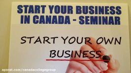 Start Your Business in Canada 5 11 11 2017 راه اندازی بیزنس در کانادا