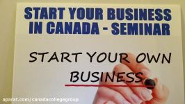 Start Your Business in Canada 4 11 11 2017 راه اندازی بیزنس در کانادا