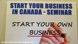 Start Your Business in Canada 2 11 11 2017 راه اندازی بیزنس در کانادا