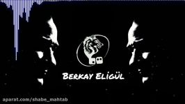 Berkay Eligül  İzmir Turkish Trap Remix