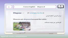 قسمت دوم انگلیسی صحیح کاربرد فعل Dispose of