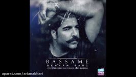 Behnam Bani Bassame 2017 بهنام بانی  بسمه