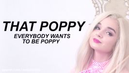 That Poppy  Everybody Wants To Be Poppy Official Instrumental