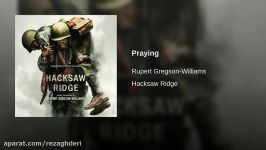 Hacksaw Ridge · 15 Praying · Rupert Gregson Williams · Soundtrack ·