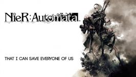 آهنگ OST بازی NieR Automata نام The Weight of the World