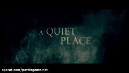 تریلر فیلم A Quiet Place