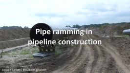 Pipe ramming in pipeline construction