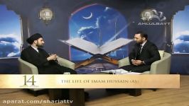 14 Divine Guides  The Life Of Imam Hussain  Episode 13 part1